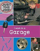 I Work in a Garage