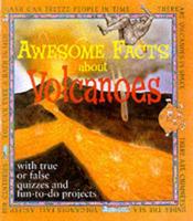 Awesome Facts About Volcanoes