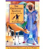 The Enchanted Gazelle