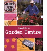 I Work in a Garden Centre