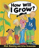 How Will I Grow?