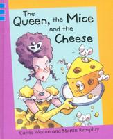 The Queen, the Mice and the Cheese