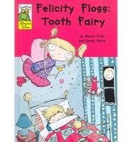 Felicity Floss