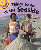 Things to Do at the Seaside