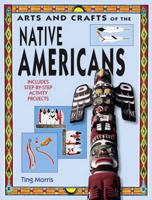 Arts and Crafts of the Native Americans