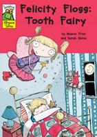 Felicity Floss - Tooth Fairy