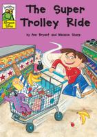 The Super Trolley Ride