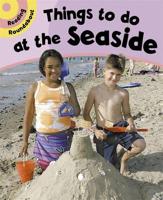 Things to Do at the Seaside
