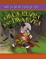 Orcs, Elves and Dwarves