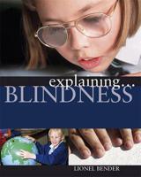 Explaining Blindness