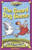 The Guard Dog Geese