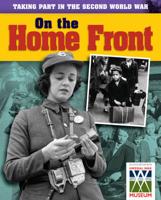 Taking Part in the Second World War. On the Home Front