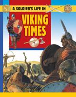A Soldier's Life in Viking Times