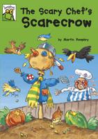 The Scary Chef's Scarecrow