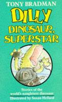 Dilly Dinosaur Superstar