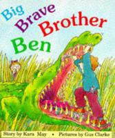 Big Brave Brother Ben