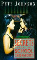 Secrets from the School Underground