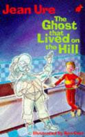 The Ghost That Lived on the Hill