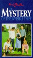 Enid Blyton's the Mystery of the Invisible Thief