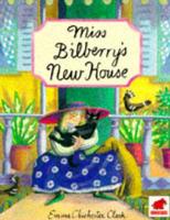 Miss Bilberry's New House