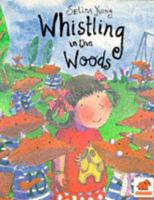 Whistling in the Woods