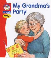 My Grandma's Party