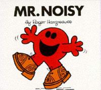 Mr Noisy