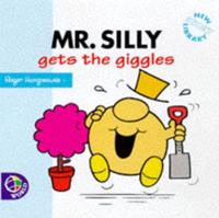 Mr. Silly Gets the Giggles