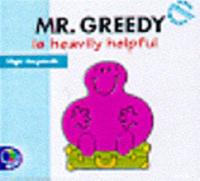 Mr. Greedy Is Helpfully Heavy