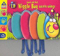 Wiggle Bug Wants Wings
