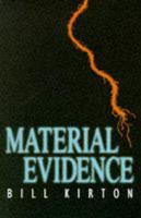 Material Evidence