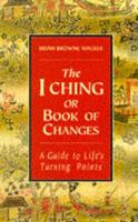 The I Ching, or, Book of Changes
