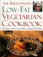Sue Kreitzman's Low-Fat Vegetarian Cookbook