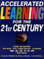 Accelerated Learning for the 21st Century