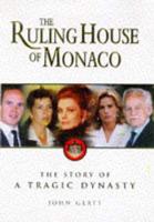 The Ruling House of Monaco
