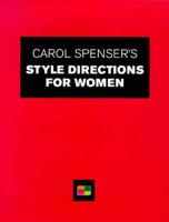 Carol Spenser's Style Directions for Women