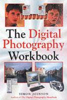 The Digital Photography Workbook