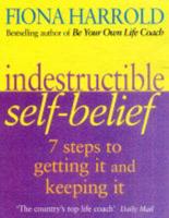 Indestructible Self-Belief