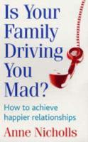 Is Your Family Driving You Mad?