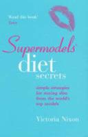 Supermodels' Diet Secrets