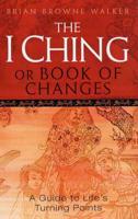 The I Ching, or, Book of Changes