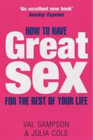 How to Have Great Sex for the Rest of Your Life