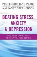 Beating Stress, Anxiety & Depression