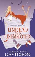 Undead and Unemployed