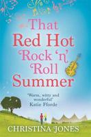 That Red Hot Rock 'N' Roll Summer