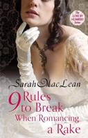 9 Rules to Break When Romancing a Rake