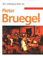 An Introduction to Pieter Bruegel