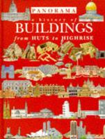 A History of Buildings from Huts to Highrise