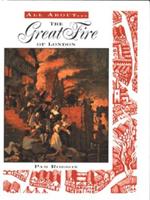 All About the Great Fire of London