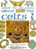 What Do We Know About the Celts?
